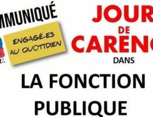 JOURS DE CARENCE DANS LA FONCTION PUBLIQUE: ENCORE DU MEPRIS!!