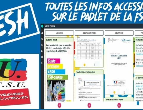 AESH : TOUTES LES INFOS ACCESSIBLES SUR LE PADLET DE LA FSU 64