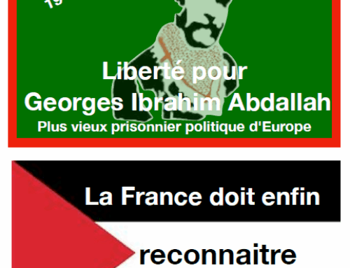 18 JUIN: MANIFESTONS POUR GAZA ET POUR GEORGE ABDALLAH
