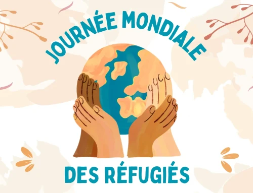 20 JUIN: JOURNÉE MONDIALE DES RÉFUGIÉ.ES